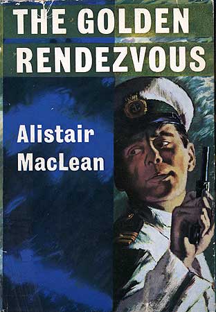 the golden rendezvous by alister maclean.jpg